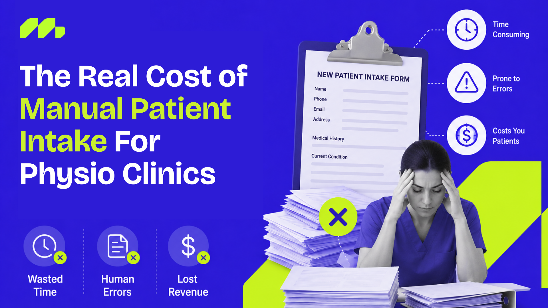 The real cost of manual patient intake for physio clinics — Mavixa