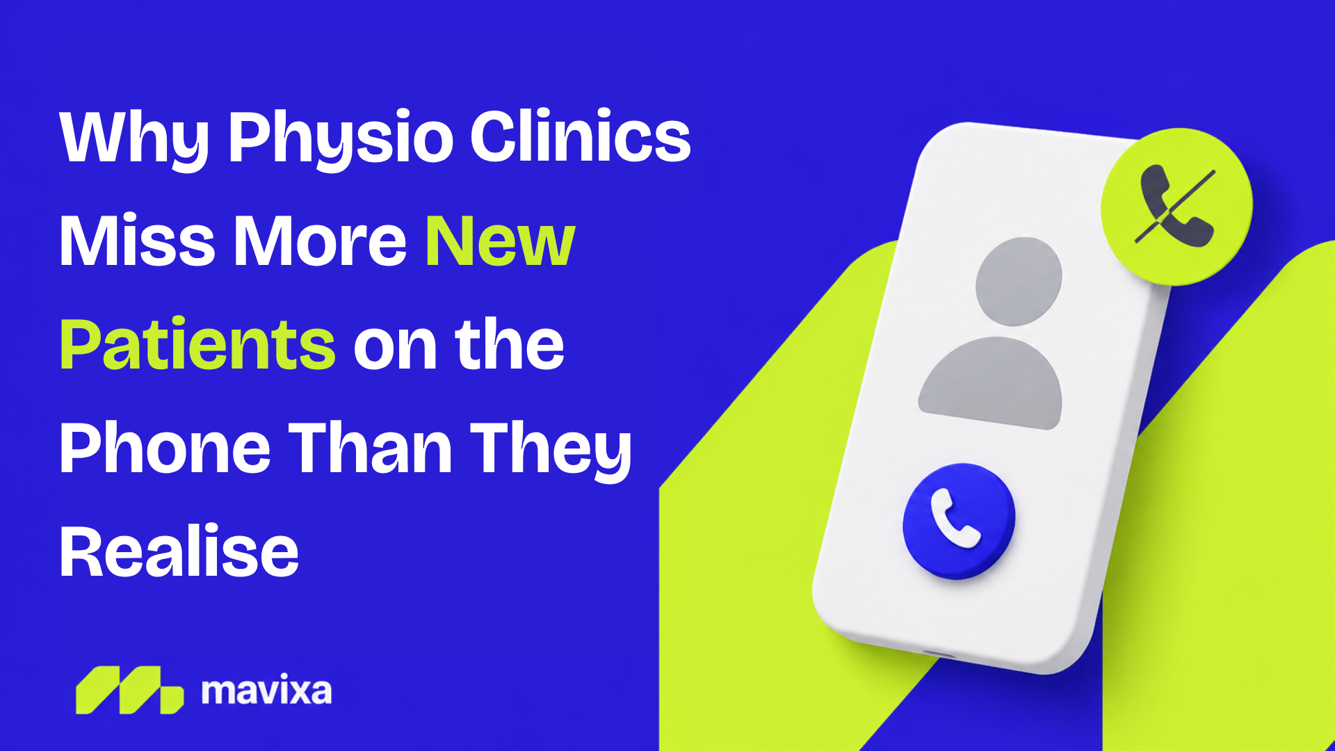 Why physio clinics miss more new patients on the phone than they realise — Mavixa